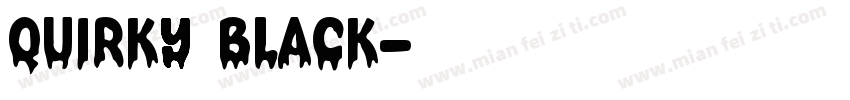 Quirky Black字体转换